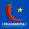 Folkabbestia - Breve saggio filosofico sul senso della vita